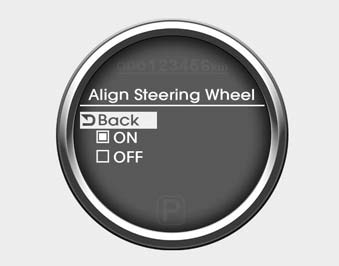 Align steering wheel (Steering position) (if equipped)